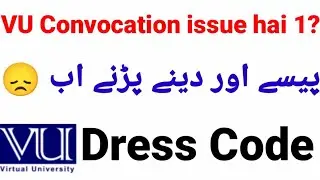 VU convocation new update | Dress code k charges bhi hongay🥲