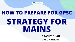 How To Prepare For GPSC | Strategy for mains | Drashti Shah | GPSC Rank 41