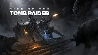 Rise of the Tomb Raider#2 ► Суровые Сибирские Медведи