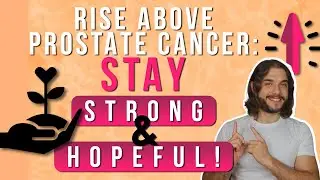 Prostate Cancer Doesn’t Define You! 2 MUST-KNOW things