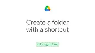 How to: Create a folder with a shortcut in Google Drive