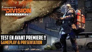 TEST en avant première !! Gameplay & Présentation [The Division Resurgence]