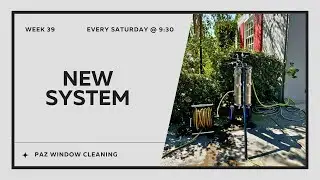 New System | $100k Journey | Week 39 | Window Cleaning Business Journey