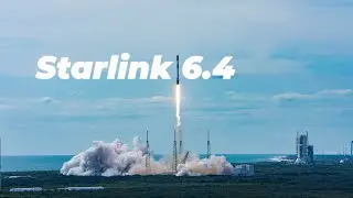 ЗАПУСК Starlink 6.4 | SpaceX