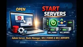 2. How to Open Forms Builder and Start Admin Server, Node Manager, WLS_FORMS & WLS_REPORTS