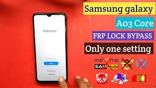 Samsung Galaxy A03 Core Frp Bypass 2023 Samsung A03 Core Frp Bypass 2023