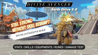 Ragnarok Mobile | Divine Avenger - DA ED wae (Updated Version Full Build) #RagnarokMEternalLove #ROM