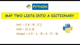 Python : Map two lists into a dictionary