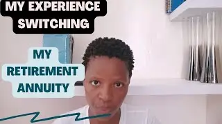 My Experience Switching My Retirement Annuity
