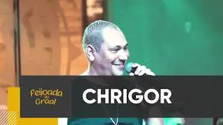 Chrigor na Feijoada do Graal