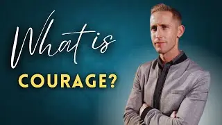 What does the Bible say about Courage?