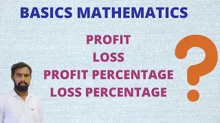 Basic Maths || Profit || Loss || Percentage ||