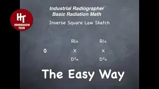 Industrial Radiographer Radiation Math Basics The Easy Way