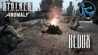 ПУТЬ ОДИНОЧКИ ► S.T.A.L.K.E.R - ANOMALY. REDUX ► ПРОХОЖДЕНИЕ #2