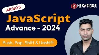 Push, Pop, Shift, and Unshift array Methods in one video || javascript array methods 2024
