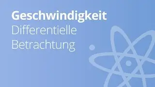 Geschwindigkeit – differentielle Betrachtung (Übungsvideo) | Physik | Mechanik