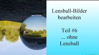 Lensball-Fotos Bildbearbeitung #6 ohne Lensball by WoHer - Art