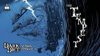 Dark Dice   Silver Thrum   Ep 10   The Tempest