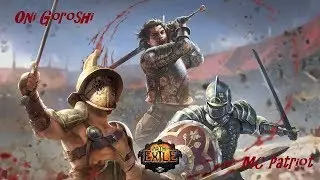 Path of Exile прохождение Рубака с Oni Goroshi Атзири + 6е Карты