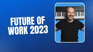 Future of Work 2023