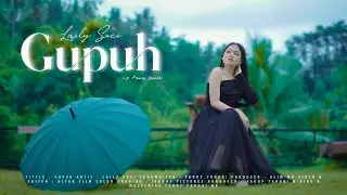 LAILY SUCI - GUPUH [ Official Music Video ]