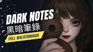 Dark Notes Full Walkthrough (Heartbeat Plus)