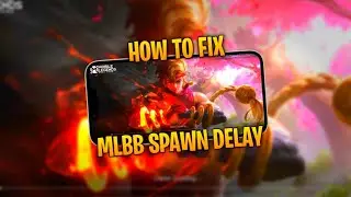 How To Fix | MLBB Spawn Delay | Yin Patch | Hazuke