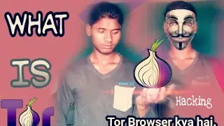 {Hindi} What is Tor Browser | Tor Browser kya hai