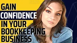 How To Gain Confidence As A Bookkeeper | The MathMagician Services