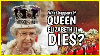👑 What happens if Queen Elizabeth II dies? LONDON BRIDGE OPERATION