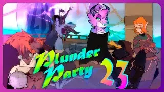 Plunder Party | D&D: The Pillar | EP 23