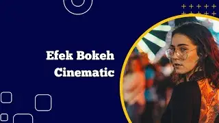 Cara Blur Background di CapCut PC, Bikin Efek Bokeh Keren dalam Sekejap!