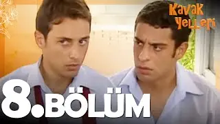 Kavak Yelleri 8. Bölüm - FULL Bölüm