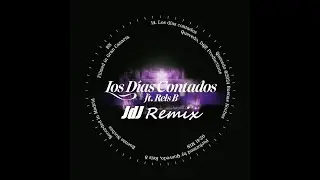 Los Días Contados Remix - Jose de Juana