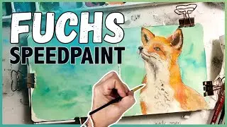 Sketchbook Session: Fuchs mit Aquarell & Gouache | Speedpaint | Deutsch