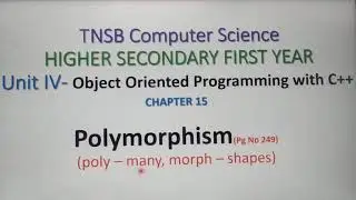 Polymorphism in C++ with example, Part 1, in tamil, Chapter 15, Unit 4,  A.Jaya Mabel Rani