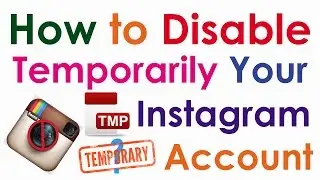 How to Temporarily Disable Your Instagram Account [Hindi - हिन्दी]