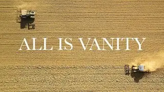 ╫ ALL IS VANITY