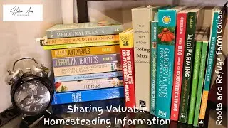 Tried and True Homesteading Resources | Roots and Refuge Collab