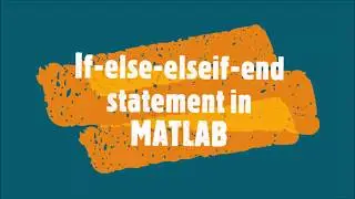 68- if-elseif-else-end in MATLAB