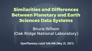 OP Lunch Talk #48: "Similarities and Differences Between Planetary and Earth Sciences Data Systems"