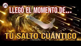 Cómo hacer el salto cuántico y cambiar tu realidad | Tu momento ha llegado