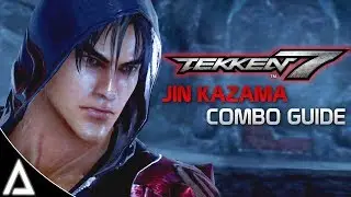 TEKKEN 7 - Jin Kazama Combo Guide (Season 1)