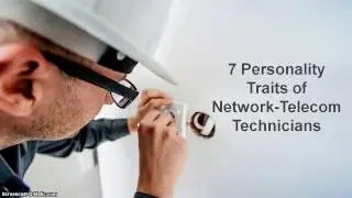 Network-Telecom Career Part 1:  Personality Traits