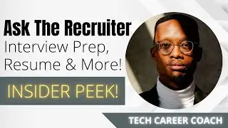 Uncovering What Tech Recruiters Want - Get an Insider's Peek to Getting Hired!