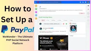 How to Setup A PayPal Payment Methods on WoWonder