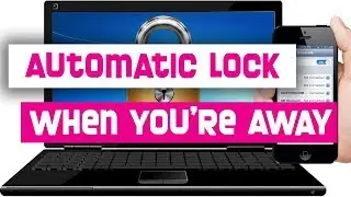 Auto Lock Computer When You Walk away | How to