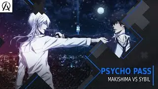 Makishima vs Sybil - Kto ma racje? (Psycho Pass)