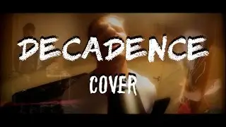 Disturbed - Decadence (Guitar, Vocal & Bass Cover)