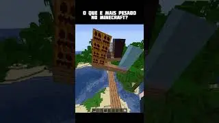O que é mais pesado minecraft